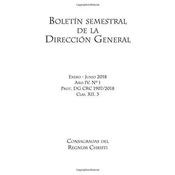 USED-Boletín semestral de la Dirección General de las Consagradas del Regnum Christi: Enero-Junio 2018 (Spanish Edition) by Consagradas del Regnum Christi (Paperback)