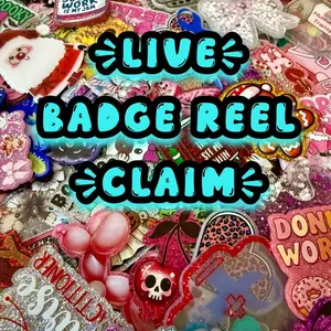 Badge Reels LIVE CLAIM