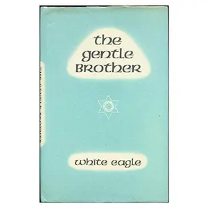 USED-Gentle Brother by White Eagle (Hardcover)