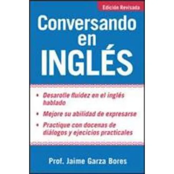 Used Literature Book - Conversando en ingles by Jaime Garza Bores (Paperback, McGraw-Hill, 240 Pages, Very Good Condition) - Reading Materials
