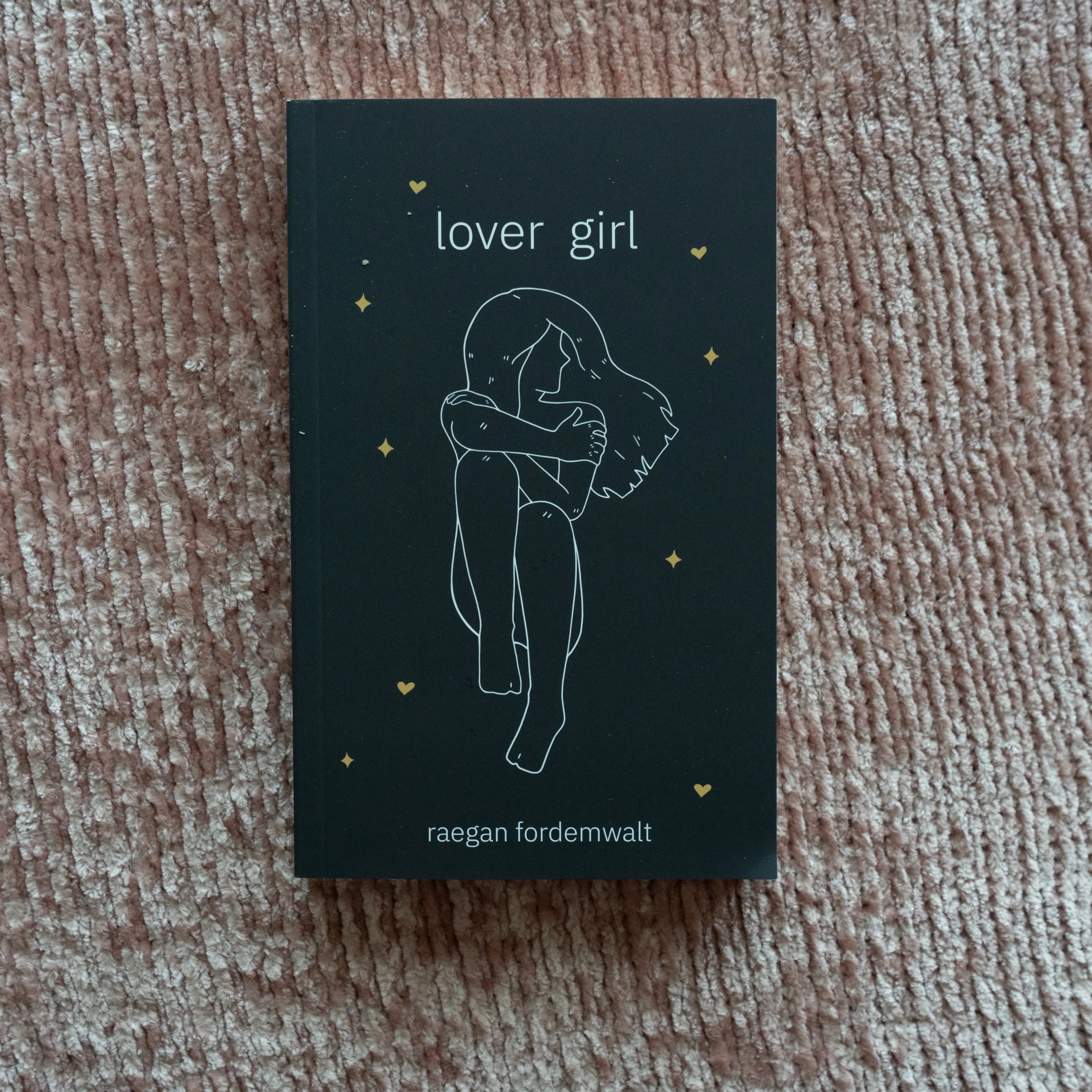 Lover Girl by Raegan Fordemwalt
