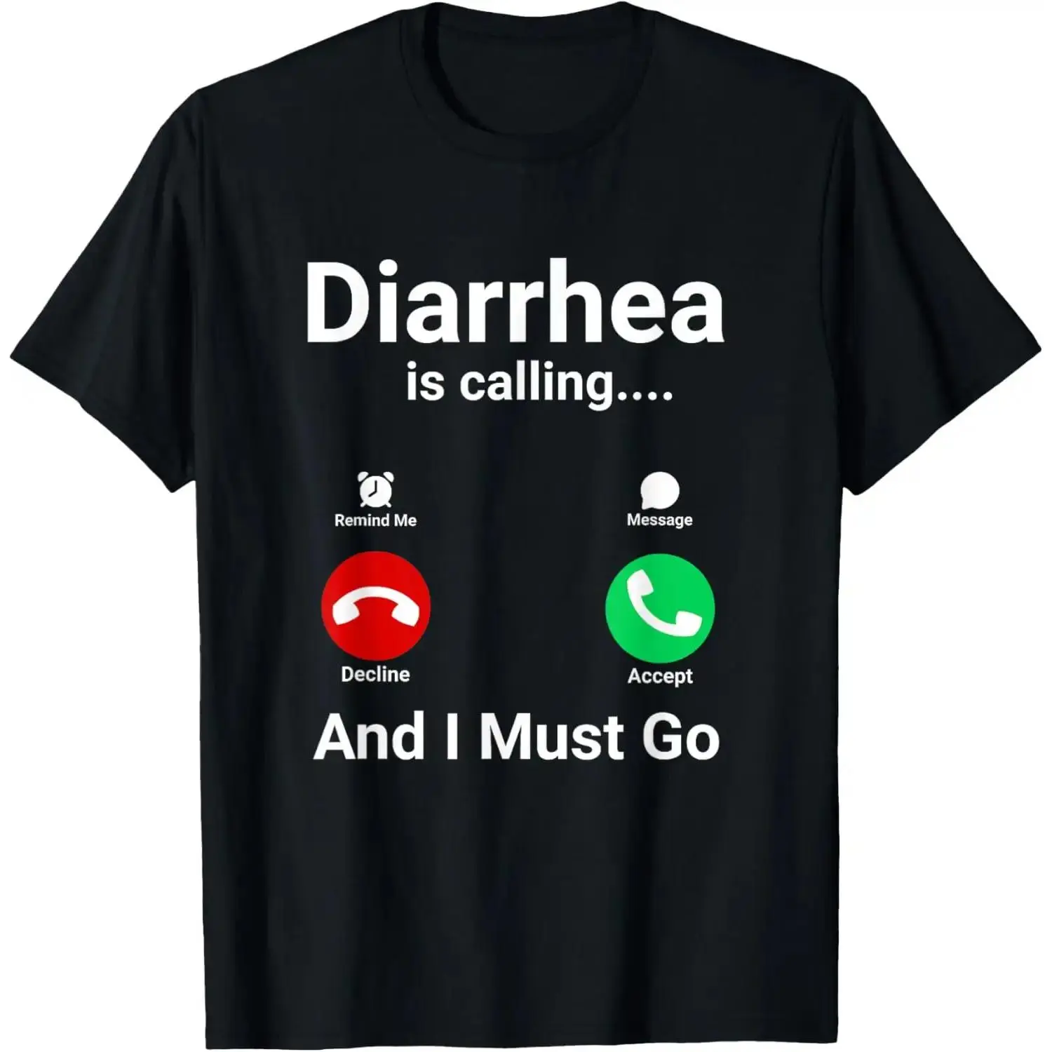 Men's Round Neck Short-Sleeve Graphic Tees, "Diarrhea is Calling And I Must Go" Funny Adult Humor Meme T-Shirt, Menswear with Comfortable Fabric, Shortsleeve, Casual, Meme Shirts, Funny Shirts