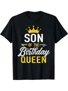 Son Of The Birthday Queen Shirt Women Bday Party For Her T-Shirt