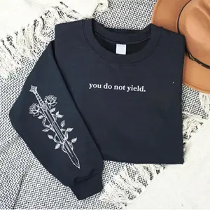 You Do Not Yield Throne of Glass Sweatshirt (Officially Licensed), Throne of Glass Merch, TOG Shirt, Aelin Galathynius, Sjm, Manon Blackbeak