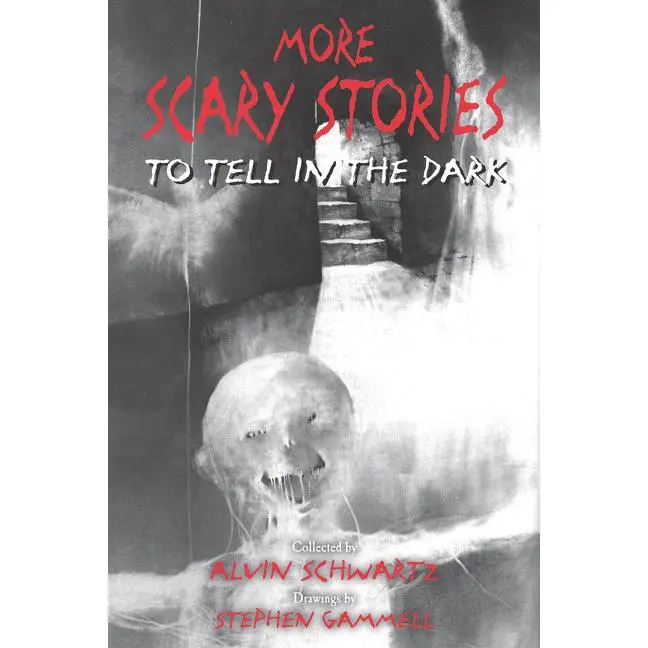More Scary Stories to Tell in the Dark (Scary Stories: Volume Number 2) by Alvin Schwartz||Stephen Gammell [Paperback Book]