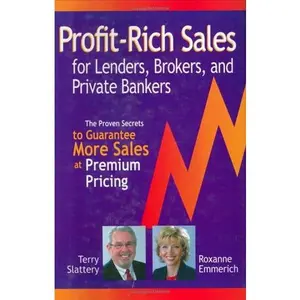 USED-Profit-Rich Sales for Lenders, Brokers, and Private Bankers by Roxanne Emmerich (Hardcover)