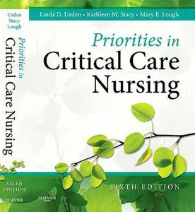 USED-Priorities in Critical Care Nursing by Linda D. Urden DNSc  RN  CNS  FAAN (Paperback)
