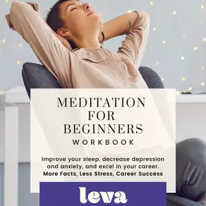Leva: Meditation for Beginners Workbook
