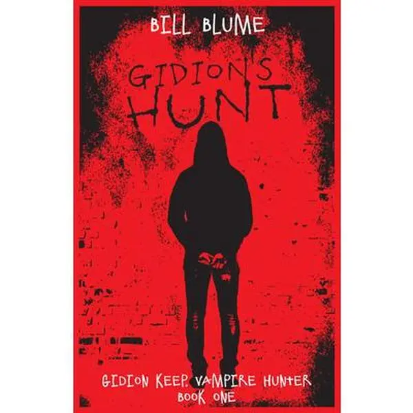 USED-Gidion's Hunt: Gidion Keep, Vampire Hunter - Book One by Blume, Bill (Paperback)
