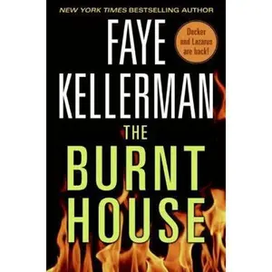 USED-The Burnt House: A Peter Decker/Rina Lazarus Novel (Decker/Lazarus Novels, 16) by Faye Kellerman (Hardcover)