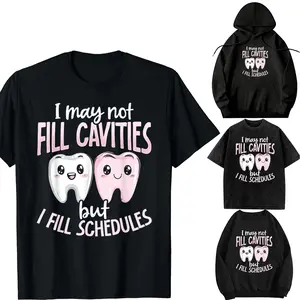 Oversize Acid Wash,Hooded sweatshirtt,Transfer，long-sleeved T-shirt-DIY-Dental Receptionist Filling Schedules Funny Dentistry T-Shirt Garment Linen