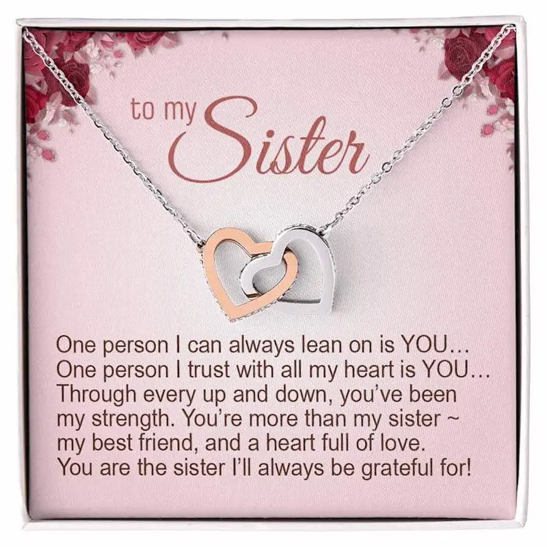 To My Sister Necklace Gift, Sister Gift Personalized Message Card Heart Necklace Unforgettable Birthday Present Unique Gifts For Her