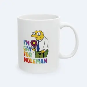 I'm Gay for Moleman Mug - The Simpsons Funny Coffee Cup - Cartoon Meme Mug Gift1