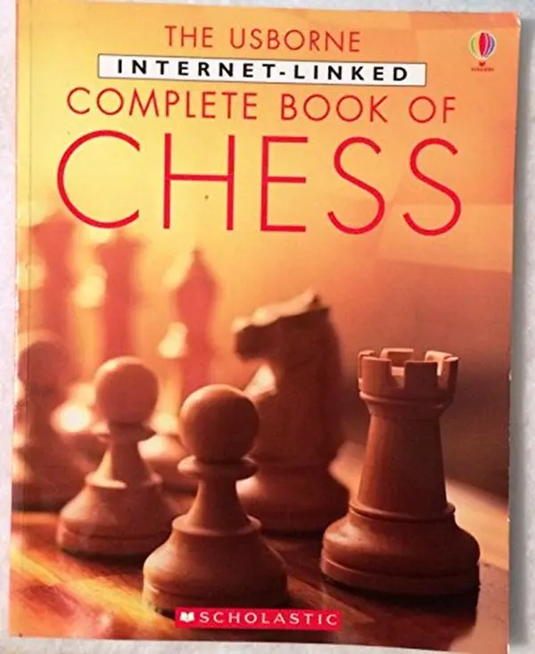 USED-The Usborne Internet Linked Complete Book of Chess by Elizabeth Dalby (Paperback)