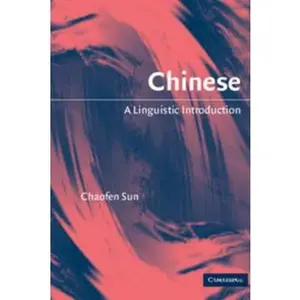 USED-Chinese: A Linguistic Introduction by Sun, Chaofen (Paperback)