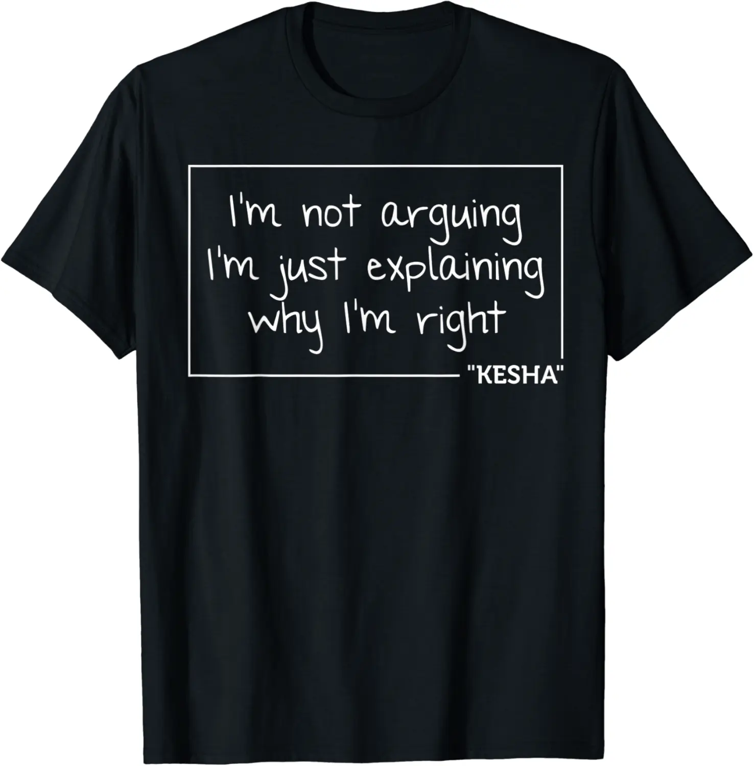 KESHA Gift Quote Personalized Name Funny Birthday Joke Idea T-Shirt - Matthewgol Shop 38B08M13BZV4
