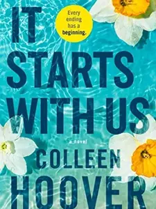 It Starts with Us: A Novel - Paperback By Hoover, Colleen