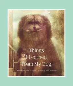 Things I Learned from My Dog -- Victor D. O. Santos - Hardcover