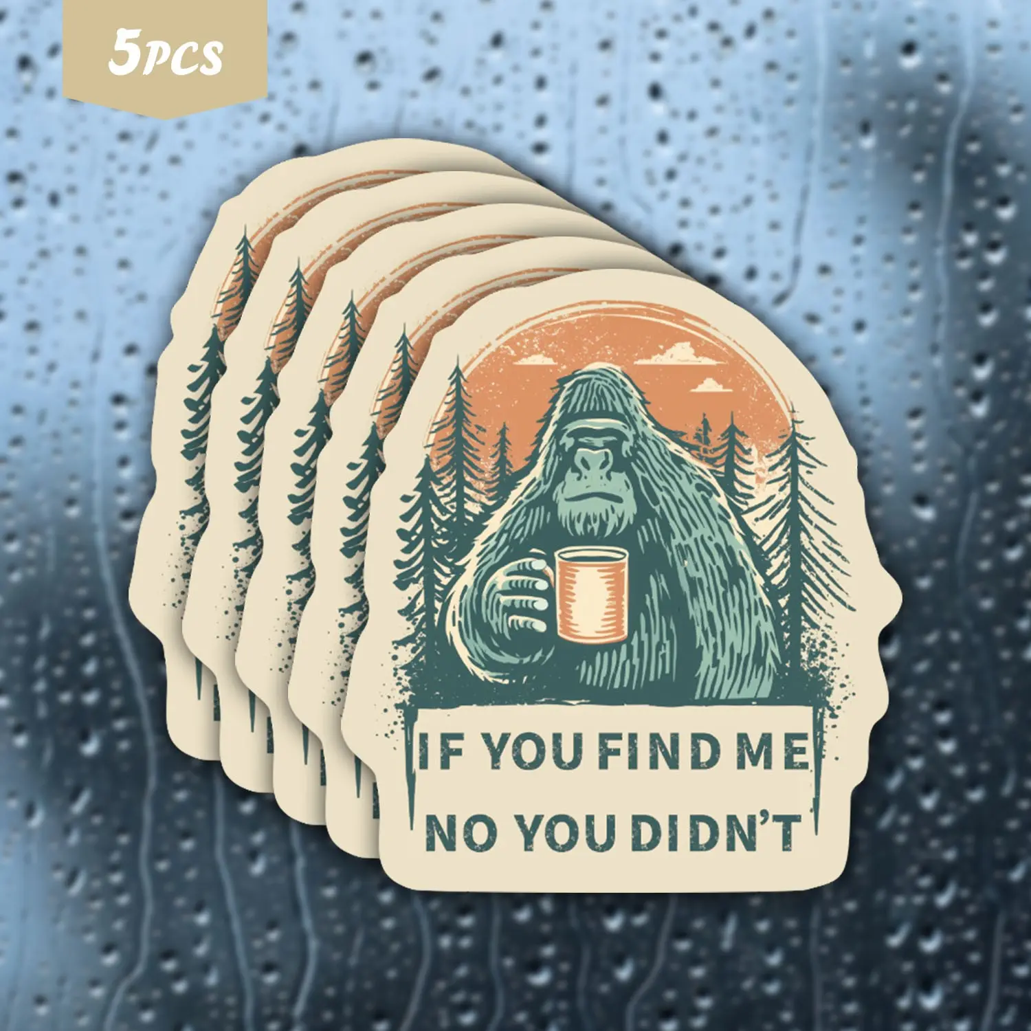 5Pcs Incognito Sasquatch "If You Find Me, No You Didn't" Waterproof Vinyl Sticker, Self-Adhesive Decal, Car Decals, Suitable For Water Bottles, Laptops, Cars, Tablets, Ideal For Cryptid Fans, Wilderness Lovers And Meme Enthusiasts