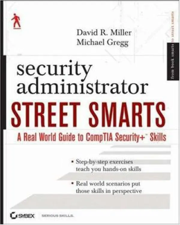 USED Book - Security Administrator Street Smarts: A Real World Guide to CompTIA Security + Skills by David R. Miller (Paperback) - english