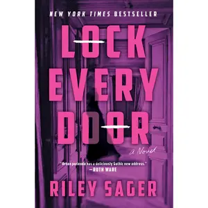 Lock Every Door -- Riley Sager - Paperback