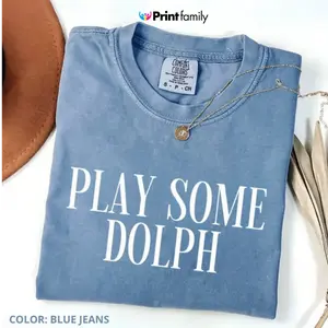 Comfort Colors Play Some Dolph T-Shirt, Hip Hop Tribute Quotes Tee, Unisex Rap Legend Gift, Trendy Gift for Women, For Woman - Printfamily
