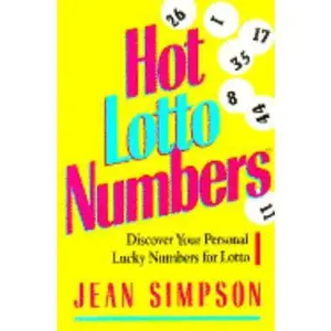 USED-Hot Lotto Numbers: Discover Your Personal Lucky Numbers for Lotto by Jean Simpson (Paperback)