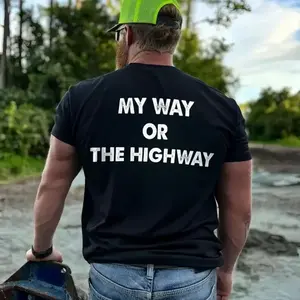 My Way Or The Highway T-Shirt, Blue Collar Attitude Shirt, Hard Work Mindset Tee, Trucker Worker Shirt, Masculine Quote Graphic Tee, Construction Worker Shirt, Hoodie