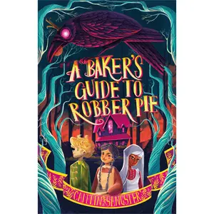 A Baker's Guide to Robber Pie