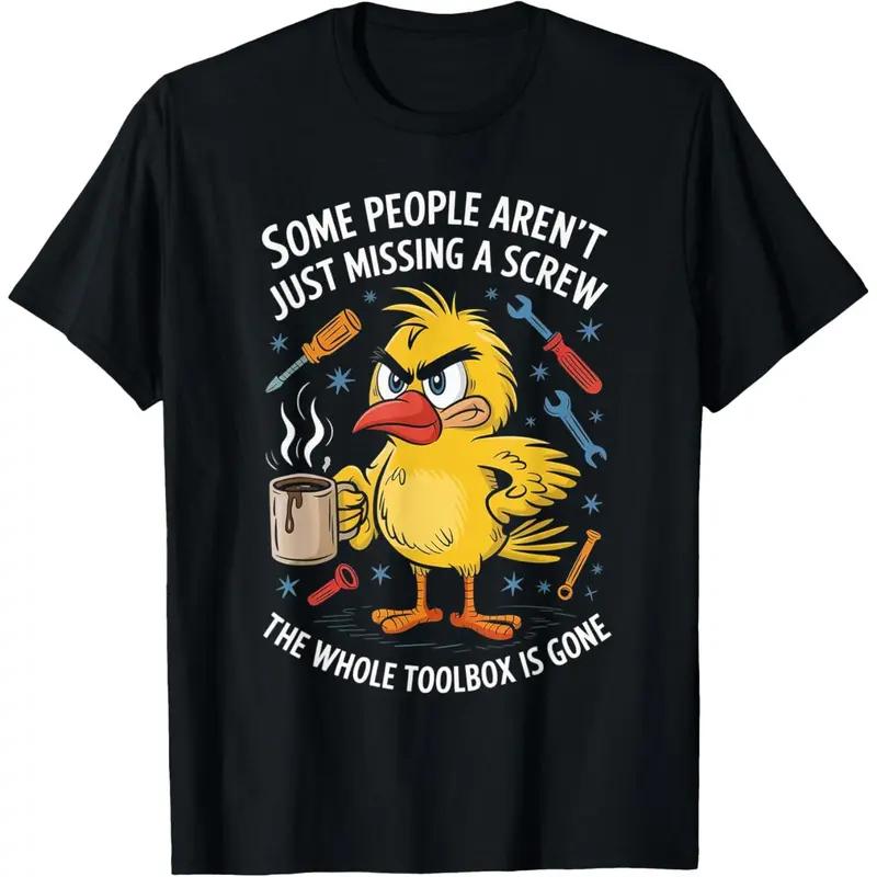 Some People Aren't Just Missing A Screw, Funny Duck T-Shirt funny graphic tee men’s trendy t-shirts deals humorous 90s streetwear covenant penny tees meme boyfriend good graphic sluggy