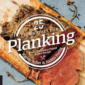 USED-25 Essentials: Techniques for Planking: Every Technique Paired with a Recipe by Adler, Karen (Hardcover)