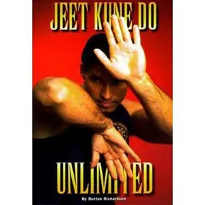 USED-Jeet Kune Do Unlimited: A Jeet Kune Do Concepts Guidebook by Burton Richardson (Paperback)