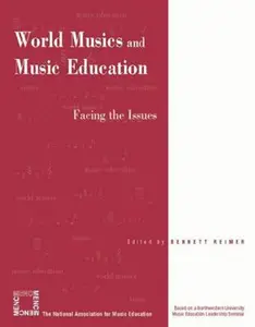USED-World Musics and Music Education: Facing the Issues by Bennett Reimer (Paperback)