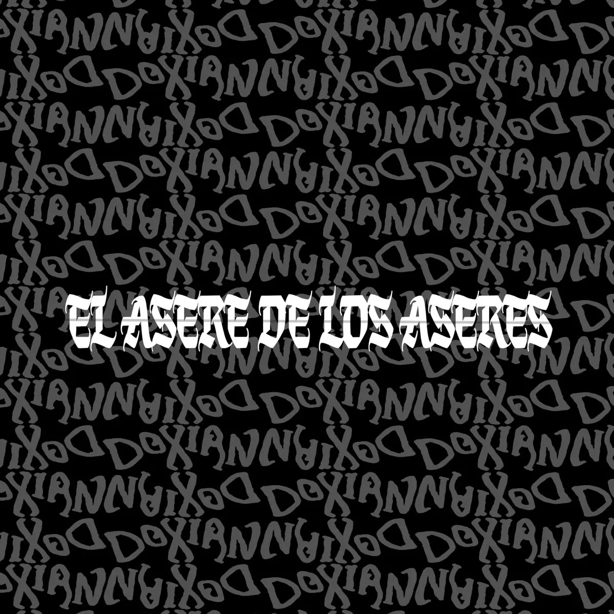 “EL ASERE DE LOS ASERES” VINYL STICKER (WATERPROOF / FADE RESISTANT)