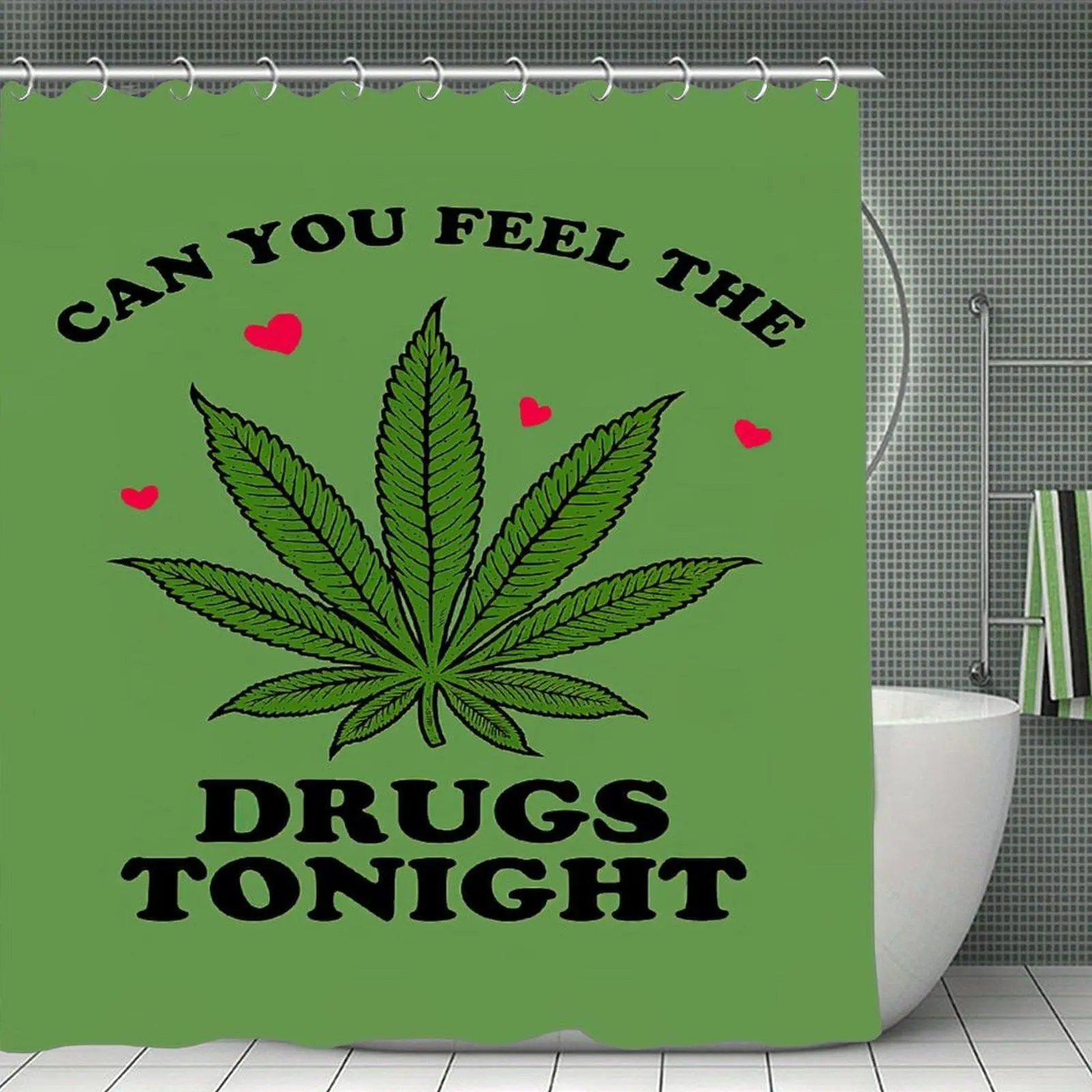 "Can You Feel the Drugs Tonight" Waterproof Polyester Shower Curtain - Green with Black Text, Leaf Design, Plastic-Stainless Steel Compatible, Bathtub-Resistant, Quick-Dry Bathroom Decor Bath Curtain