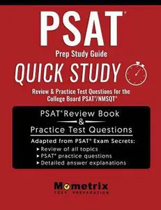 USED-PSAT Prep Study Guide: Quick Study Review & Practice Test Questions for the College Board PSAT/NMSQT by Psat Study Guide Prep Team (Paperback)