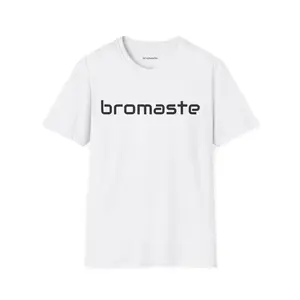 Bromaste Original Logo - Unisex T-Shirt