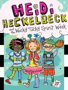 USED-Heidi Heckelbeck and the Wacky Tacky Spirit Week by Coven, Wanda (Paperback)