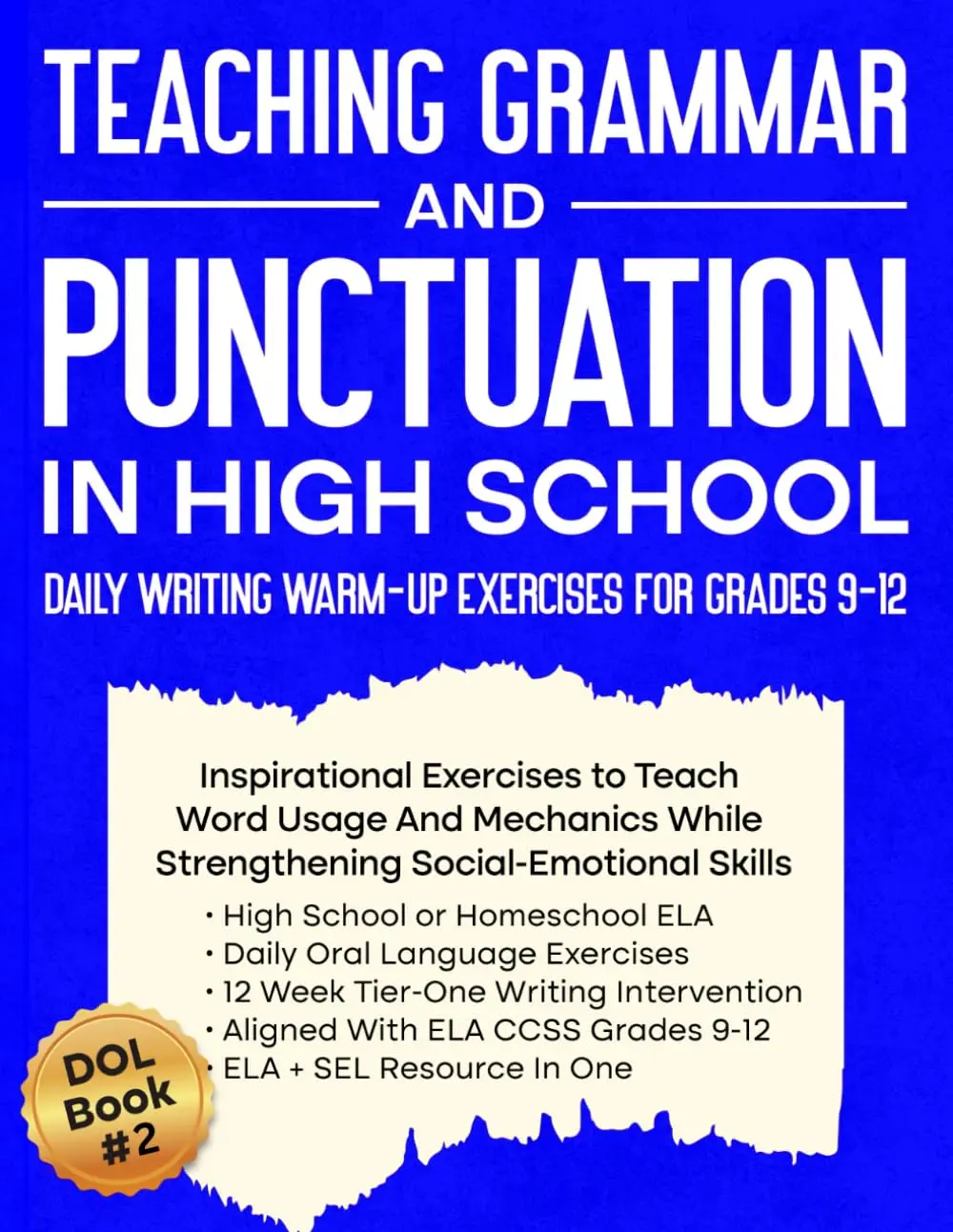 Teaching Grammar and Punctuation in High School Daily DOL Writing Warm-Up Exercises for Grades 9-12 ELA and SEL Resource in One