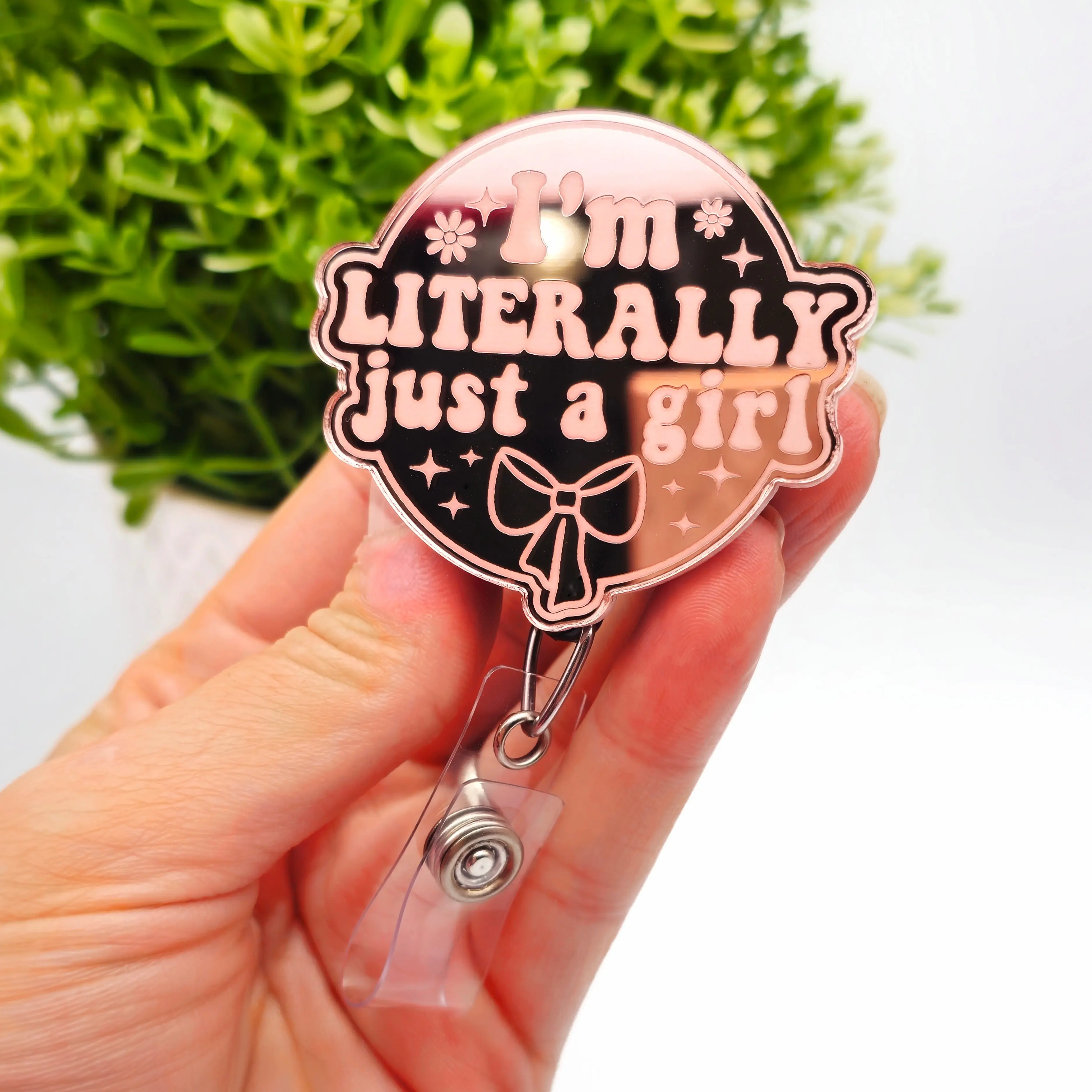 I'm Literally Just a Girl Badge Reel - Retractable Funny Badge Reel - Laser Engraved with Smooth Mirror Finish