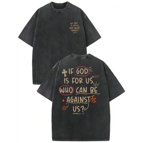 Double-Sided Water Wash. If God Is With Us, Who Can Resist Us?1 Piece, Washed Printed T-Shirt , High-Quality Batik Cotton Retro Fashion Brand T-Shirt,  new vintage Streetwear Classic