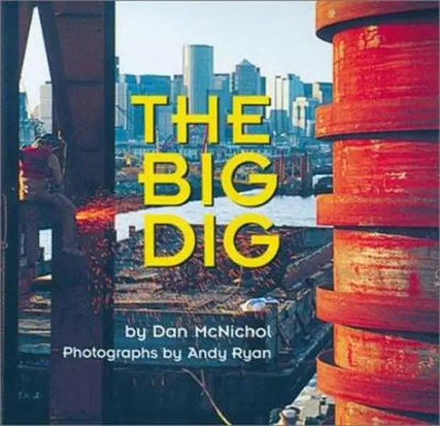 USED Book - The Big Dig by Dan McNichol (Hardcover) - english