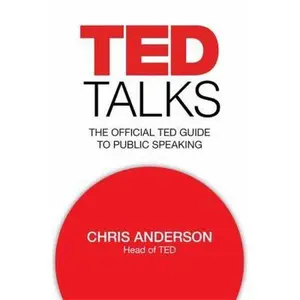 USED-TED Talks: The official TED guide to public speaking [Paperback] [Jan 01, 2016] Chris J. Anderson by Anderson Chris (Paperback)