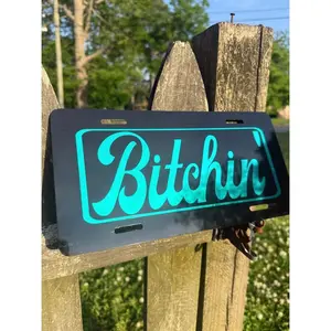 B*tchin' Custom Front License Plate Car Accessories Truck