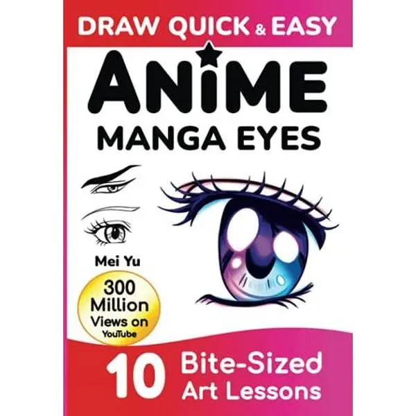 USED Book - Draw Quick & Easy Anime Manga Eyes: How to Draw Anime Manga Eyes Step by Step Art Lessons for Kids, Teens, Beginners - Easy Drawing Book by Mei Yu (Paperback) - english