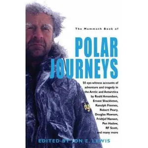 USED-The Mammoth Book of Polar Journeys (Paperback)