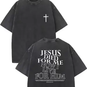Oversize Acid Christian Shirt 1jesus Died For Me Print T-Shirt High Quality Wax Print Cotton Retro Fashion Brand T Ultra Comfy Tee