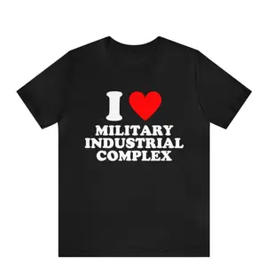 I Love Military Industrial Complex Shirt, Military Support Tee, Military Girlfriend/Wife Shirt, Love Military Men, Troops Support Tee