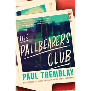 USED-The Pallbearers Club by Tremblay, Paul (Hardcover)