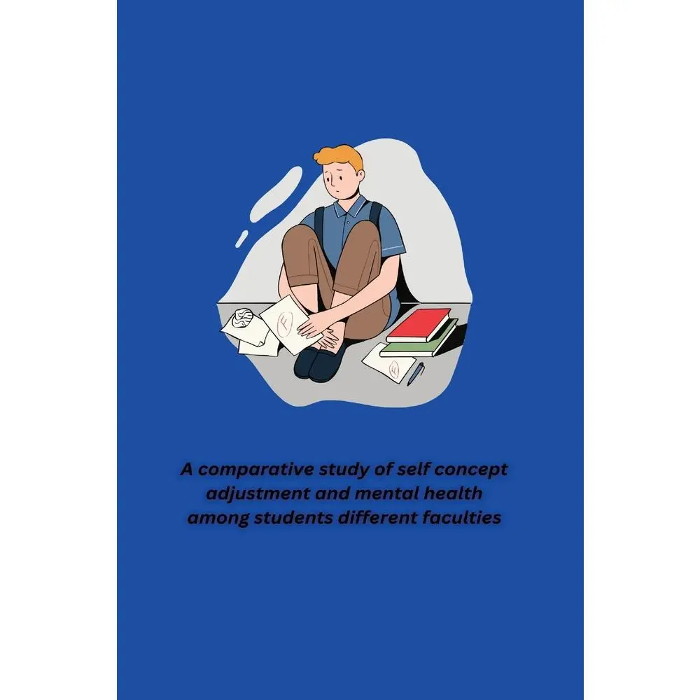 USED-A comparative study of self concept adjustment and mental health ...